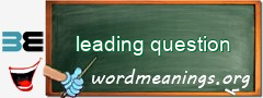 WordMeaning blackboard for leading question